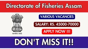 Directorate of Fisheries Assam Recruitment 2025 – Walk in for 03 State Programme Manager, District Program Manager and More Posts