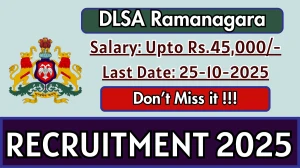 DLSA Ramanagara Recruitment 2025 - Apply Offline for 03 Deputy Chief Legal Aid Defense Counsel, Office Assistant/ Clerk Posts