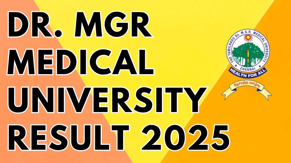 Dr. MGR Medical University Result 2025 Out at tnmgrmuexam.ac.in Direct Link to Download 1st Professional Result