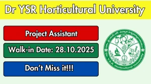 Dr YSR Horticultural University Project Assistant Recruitment 2025 – Walk in