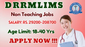 DRRMLIMS Non Teaching Recruitment 2025 - Apply Online for 33 Posts DRRMLIMS Non Teaching Recruitment 2025 - Apply Online for 33 Posts
