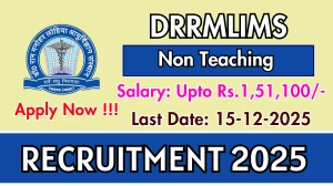 DRRMLIMS Non Teaching Recruitment 2025 - Apply Online for 96 Posts DRRMLIMS Non Teaching Recruitment 2025 - Apply Online for 96 Posts