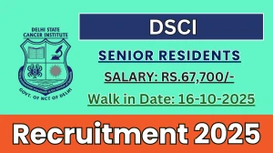 DSCI Senior Residents Recruitment 2025 – Walk in for 42 Posts