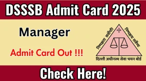 DSSSB Manager Admit Card 2025 OUT Download Hall Ticket at dsssb.delhi.gov.in