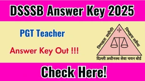 DSSSB PGT Teacher Answer Key 2025 Out – Download at dsssb.delhi.gov.in DSSSB PGT Teacher Answer Key 2025 Out – Download at dsssb.delhi.gov.in