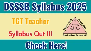 DSSSB TGT Syllabus 2025 Out Direct Link to Download Syllabus PDF here