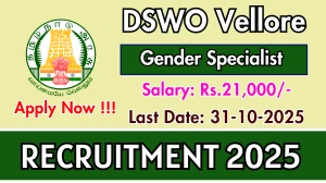DSWO Vellore Gender Specialist Recruitment 2025 - Apply Offline