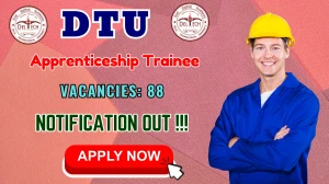 DTU Apprenticeship Trainee Recruitment 2025 - Apply Offline for 88 Posts DTU Apprenticeship Trainee Recruitment 2025 - Apply Offline for 88 Posts