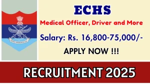 ECHS Recruitment 2025 - Apply Offline for 04 Medical Officer, Driver and More Posts