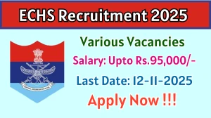 ECHS Recruitment 2025 - Apply Offline for 10 Officer In Charge, Medical Officer and More Posts