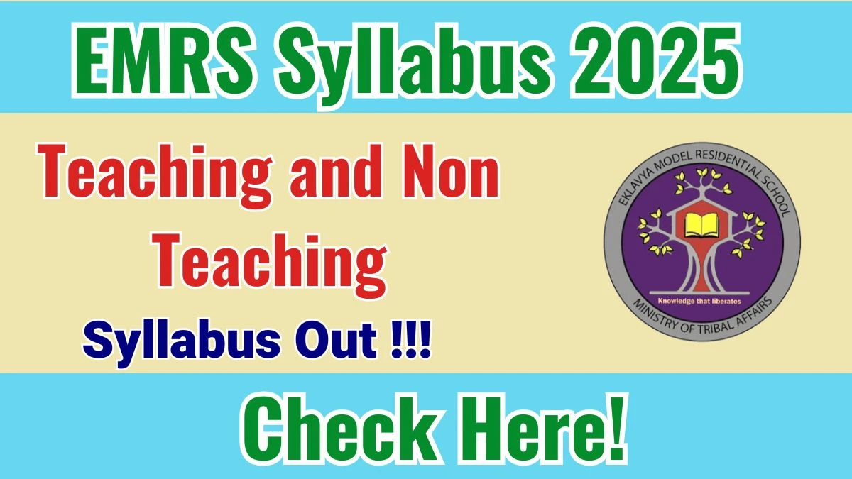 EMRS Teaching and Non Teaching Syllabus 2025 Out Direct Link to Download Syllabus PDF here EMRS Teaching and Non Teaching Syllabus 2025 Out Direct Link to Download Syllabus PDF here