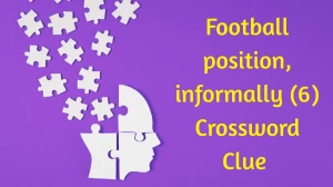 Football position, informally Crossword Clue Irish Daily Mail Quick 6 letters Answer