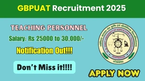 GBPUAT Teaching Personnel Recruitment 2025 - Apply Offline for 01 Posts GBPUAT Teaching Personnel Recruitment 2025 - Apply Offline for 01 Posts