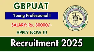 GBPUAT Young Professional I Recruitment 2025 – Walk in for 01 Posts GBPUAT Young Professional I Recruitment 2025 – Walk in for 01 Posts