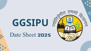 GGSIPU Date Sheet 2025 Out for PG Course @ ipu.ac.in Details Here