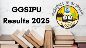 GGSIPU Result 2025 Out at ggsipu.ac.in Direct Link to Download UG and PG Courses Result
