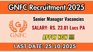 GNFC Senior Manager Recruitment 2025 - Apply Online GNFC Senior Manager Recruitment 2025 - Apply Online