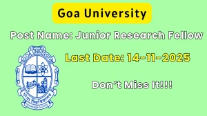 Goa University Junior Research Fellow Recruitment 2025 – Walk in