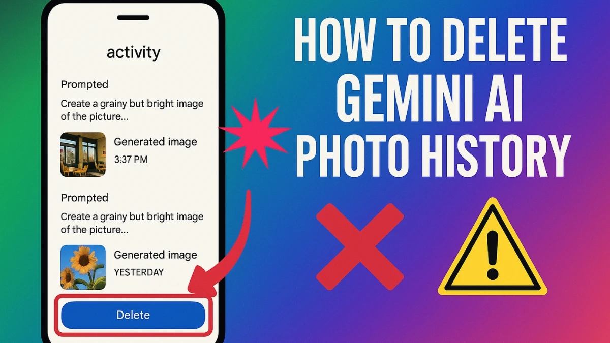 Google Gemini Photo Privacy: How to Delete Your Photo From Google Gemini AI? 6 Easy Steps