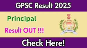 GPSC Principal Result 2025 Declared: Download at gpsc.gujarat.gov.in GPSC Principal Result 2025 Declared: Download at gpsc.gujarat.gov.in