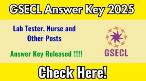 GSECL Answer Key 2025 Out – Download Lab Tester, Nurse & Other Posts Answer Key at gsecl.in GSECL Answer Key 2025 Out – Download Lab Tester, Nurse & Other Posts Answer Key at gsecl.in