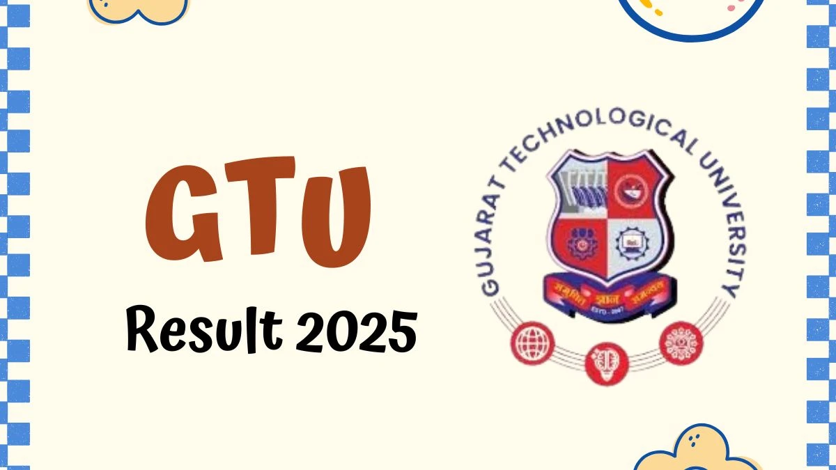 GTU Result 2025 Out at gtu.ac.in Direct Link to Download 1st, 2nd, 3rd, 4th Sem Result