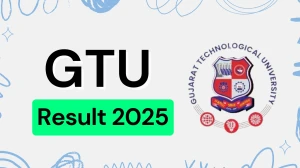 GTU Result 2025 OUT at gtu.ac.in Direct Link to Download 1st, 2nd Sem Result