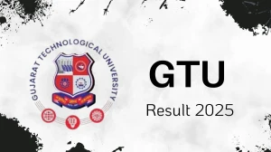 GTU Result 2025 Out at gtu.ac.in Direct Link to Download 1st, 2nd Sem Result