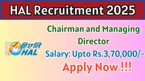 HAL Chairman and Managing Director Recruitment 2025 - Apply Online HAL Chairman and Managing Director Recruitment 2025 - Apply Online