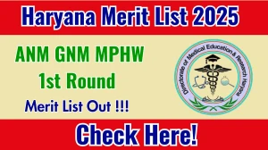 Haryana ANM GNM MPHW 1st Round Merit List 2025 Out at dmer.haryana.gov.in, Direct Link to Download Merit List PDF Here