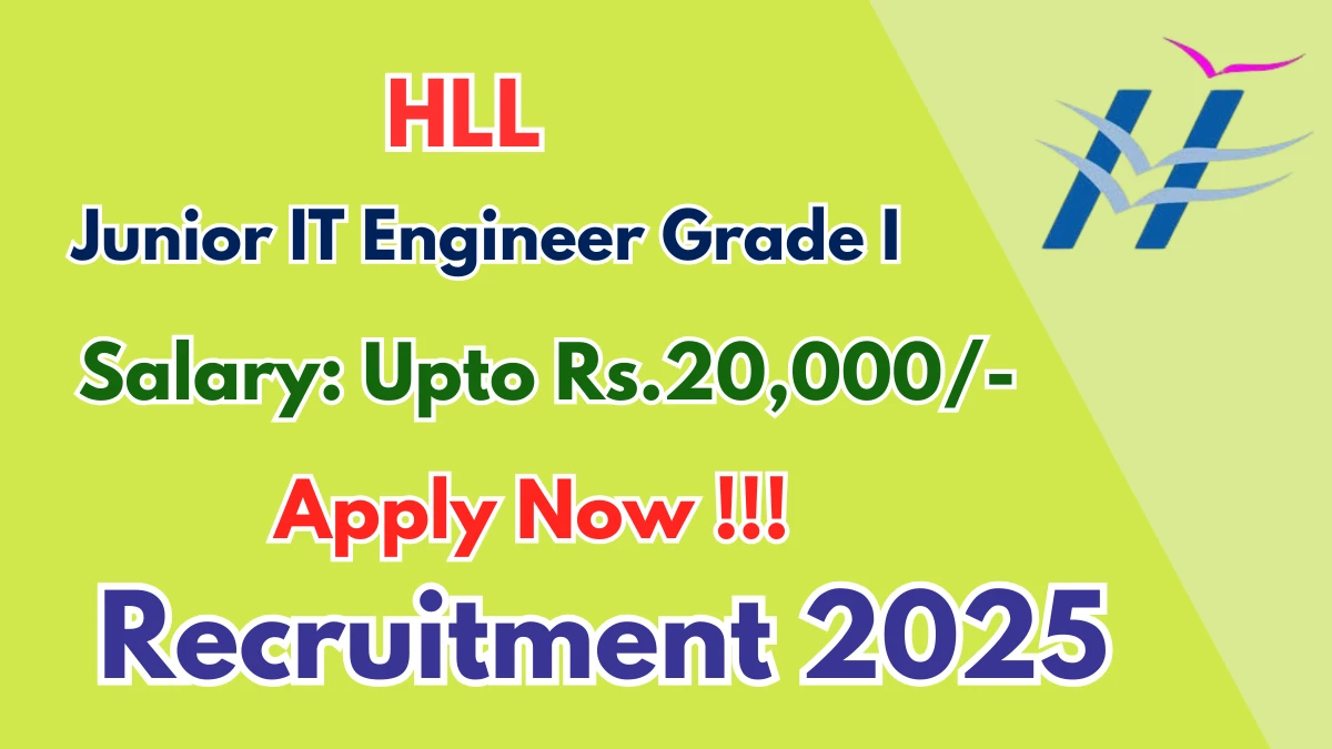HLL Junior IT Engineer Grade I Recruitment 2025 - Apply Online HLL Junior IT Engineer Grade I Recruitment 2025 - Apply Online