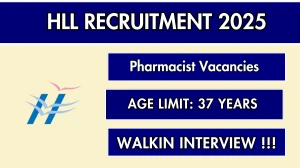 HLL Recruitment 2025 – Walk in for Pharmacist, Assistant Pharmacist Posts HLL Recruitment 2025 – Walk in for Pharmacist, Assistant Pharmacist Posts