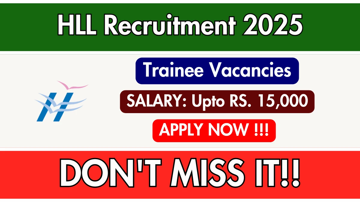 HLL Trainees Recruitment 2025 - Apply Offline