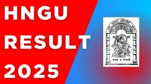 HNGU Result 2025 Out at ngu.ac.in Direct Link to Download 3rd Semester Result