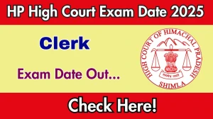 HP High Court Clerk Exam Date 2025 Announced at highcourt.hp.gov.in Exam details here HP High Court Clerk Exam Date 2025 Announced at highcourt.hp.gov.in Exam details here
