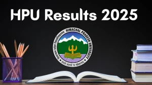 HPU Result 2025 Declared at hpuniv.ac.in Direct Link to Download Part-II Result
