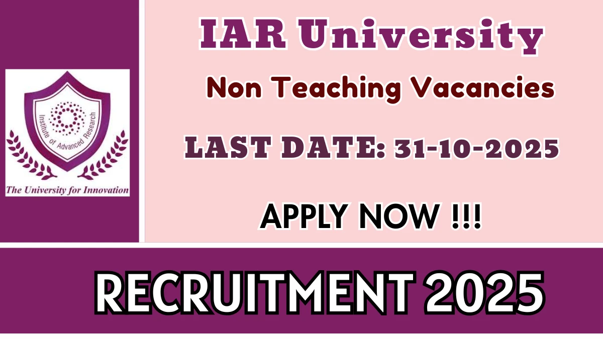 IAR University Non Teaching Recruitment 2025 - Apply Online