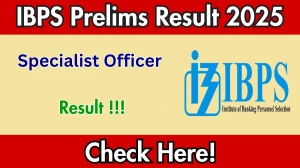 IBPS SO Prelims Result 2025 – Download PDF Directly at ibps.in IBPS SO Prelims Result 2025 – Download PDF Directly at ibps.in