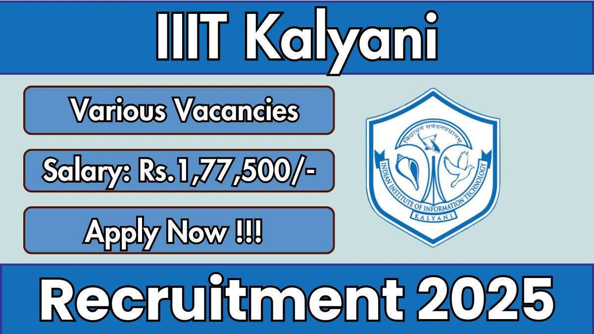 IIIT Kalyani Recruitment 2025 - Apply Online for 06 Deputy Registrar, Assistant Registrar and More Posts IIIT Kalyani Recruitment 2025 - Apply Online for 06 Deputy Registrar, Assistant Registrar and More Posts