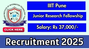 IIIT Pune Junior Research Fellowship Recruitment 2025 - Apply Online for 02 Posts