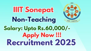 IIIT Sonepat Non-Teaching Recruitment 2025 - Apply Offline