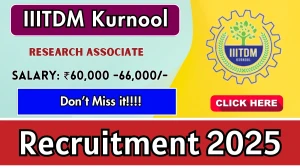 IIITDM Kurnool Research Associate Recruitment 2025 - Apply Offline