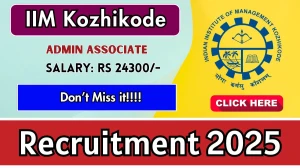 IIM Kozhikode Admin Associate Recruitment 2025 - Apply Online