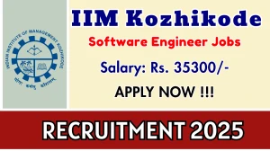IIM Kozhikode Software Engineer Recruitment 2025 - Apply Online for 01 Posts IIM Kozhikode Software Engineer Recruitment 2025 - Apply Online for 01 Posts