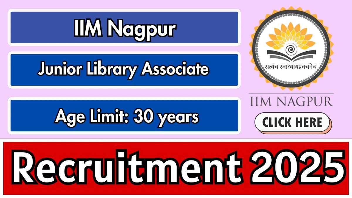 IIM Nagpur Junior Library Associate Recruitment 2025 - Apply Online