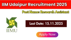 IIM Udaipur Research Assistant Recruitment 2025 - Apply Online