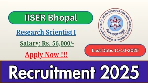 IISER Bhopal Research Scientist I Recruitment 2025 - Apply Online