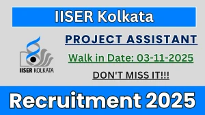IISER Kolkata Project Assistant Recruitment 2025 – Walk in
