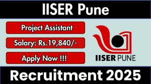 IISER Pune Project Assistant Recruitment 2025 - Apply Online