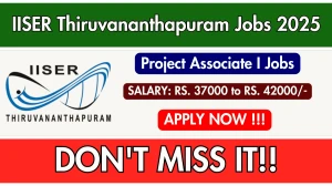 IISER Thiruvananthapuram Project Associate I Recruitment 2025 - Apply Offline